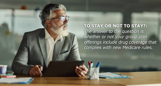 Medicare Changes Could Affect Your Group Health Plan Medicare Changes Could Affect Your Group Health Plan